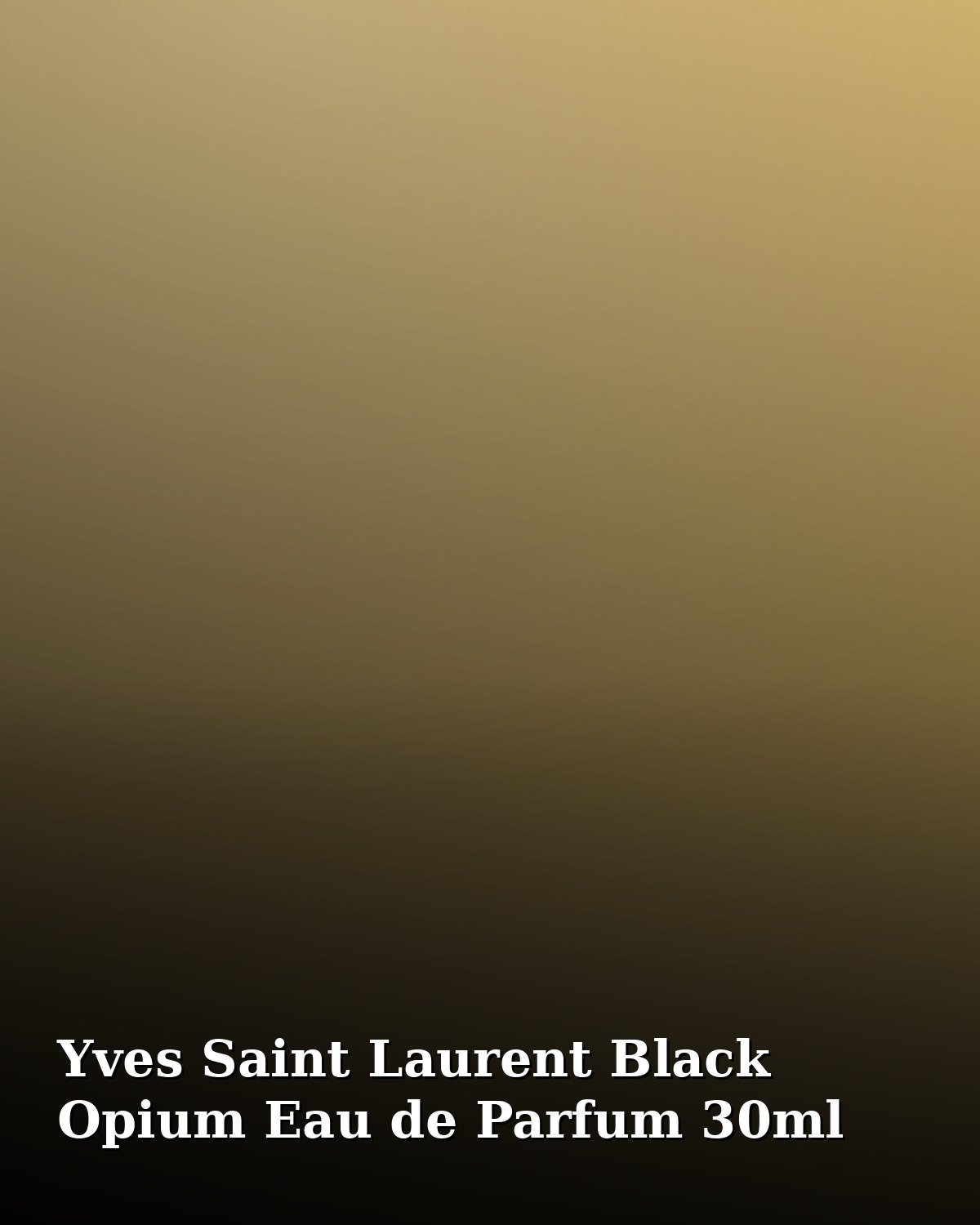 Yves Saint Laurent Black Opium Eau de Parfum 30ml
